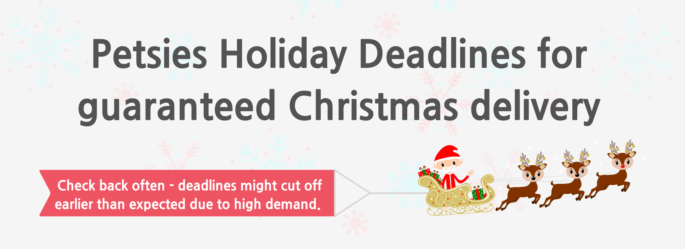 Petsies holiday deadlines 2022